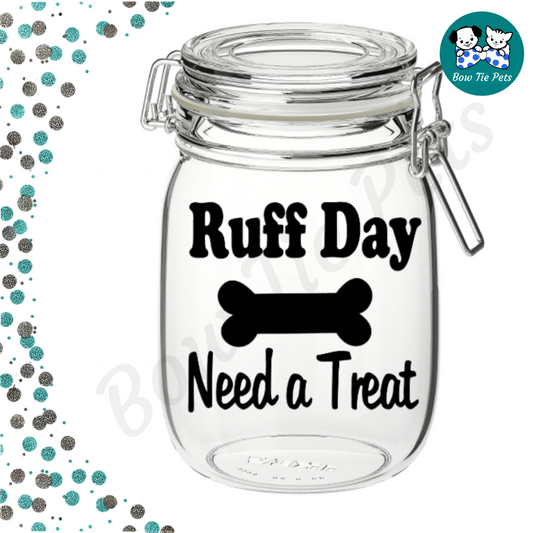 Ruff Day Need A Treat